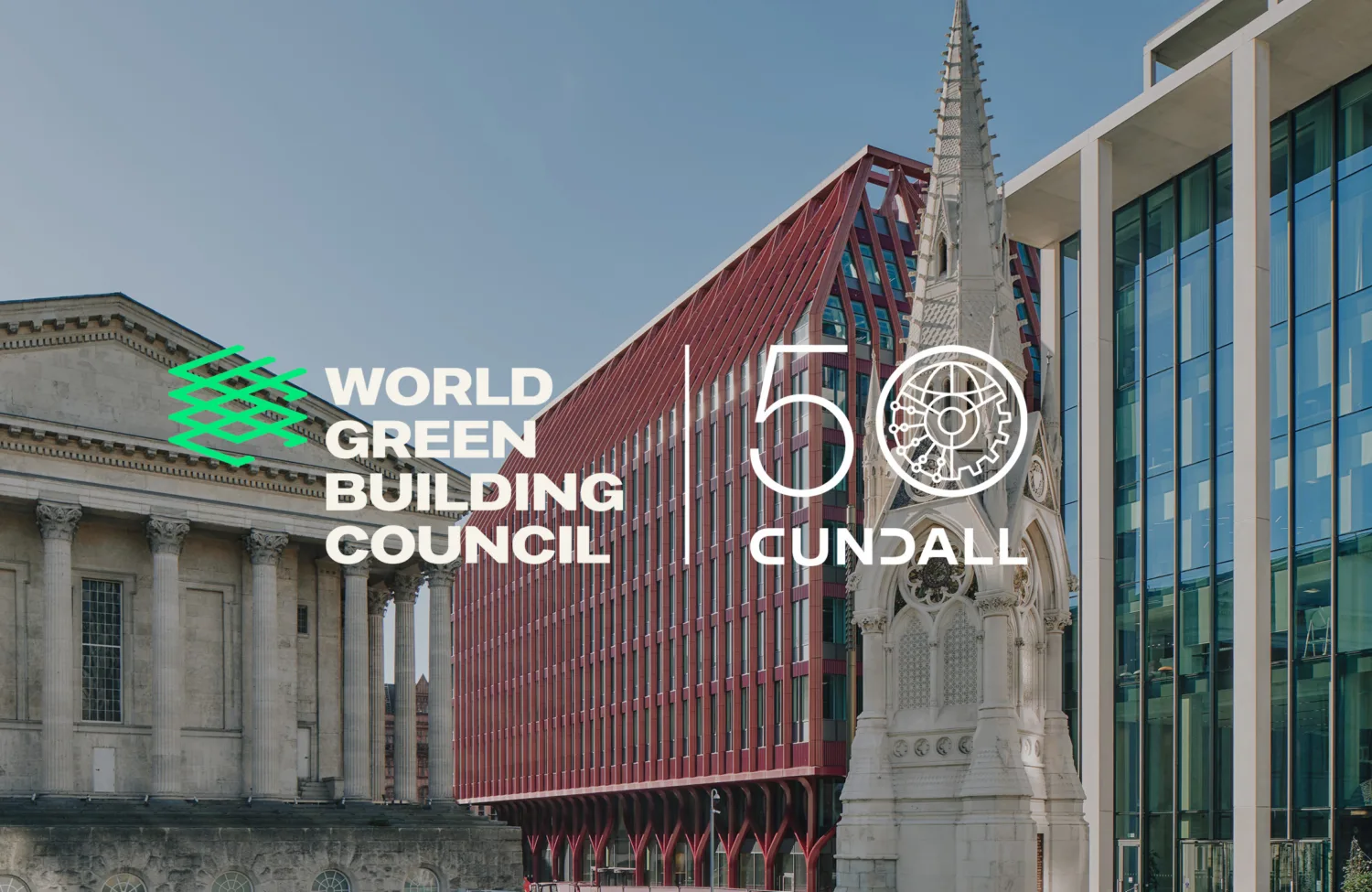 Cityscape with historic and contemporary buildings in Birmingham, overlaid with World Green Building Council and Cundall 50th anniversary logos.