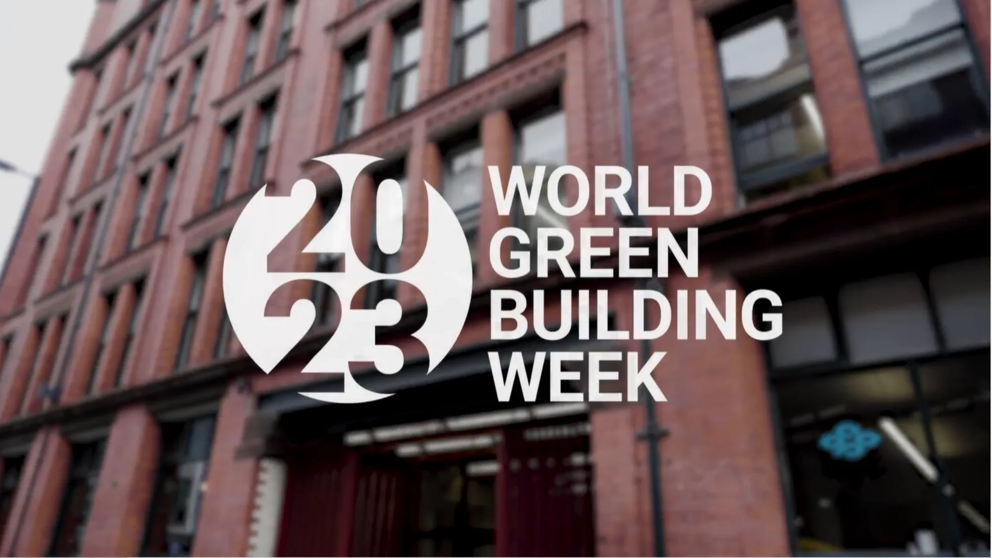 opening video screen showing Cundall Manchester office and the World Green Building week logo