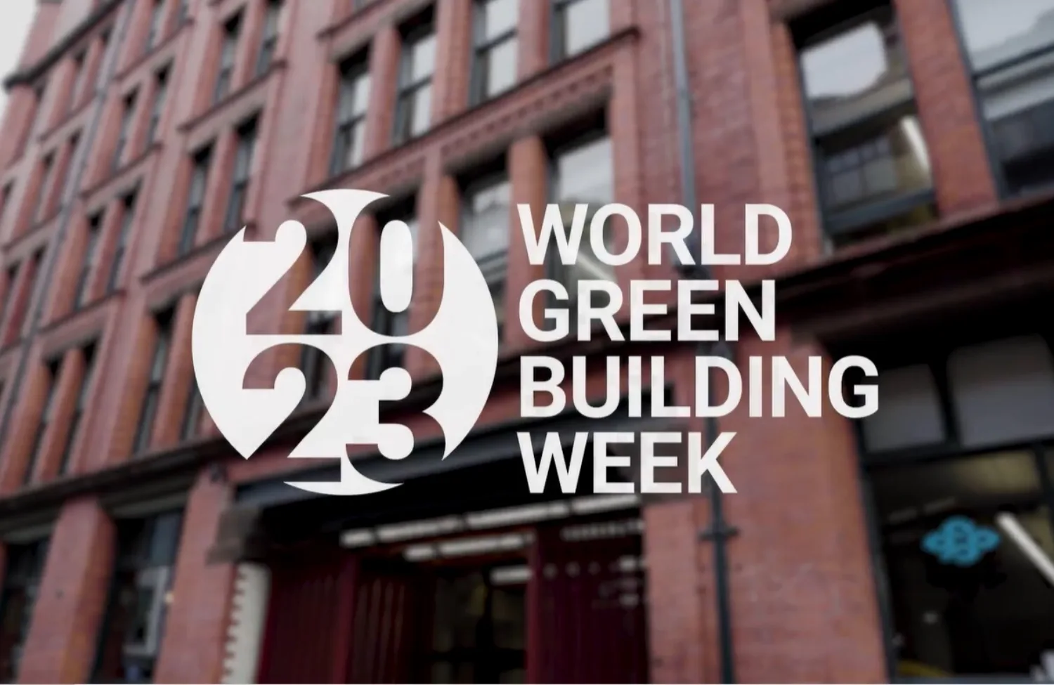 opening video screen showing Cundall Manchester office and the World Green Building week logo