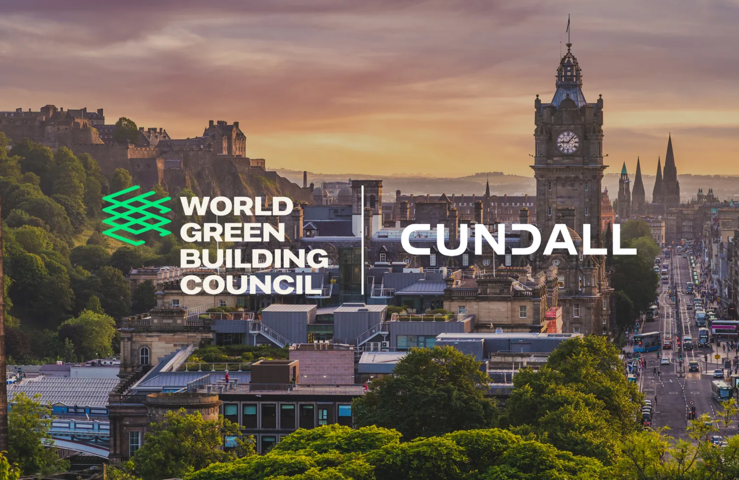 A cityscape view of Edinburgh, Scotland, showing Edinburgh Castle on a hill to the left and The Balmoral Hotel’s clock tower in the centre. Logos for 'World Green Building Council' and 'Cundall' are overlaid.
