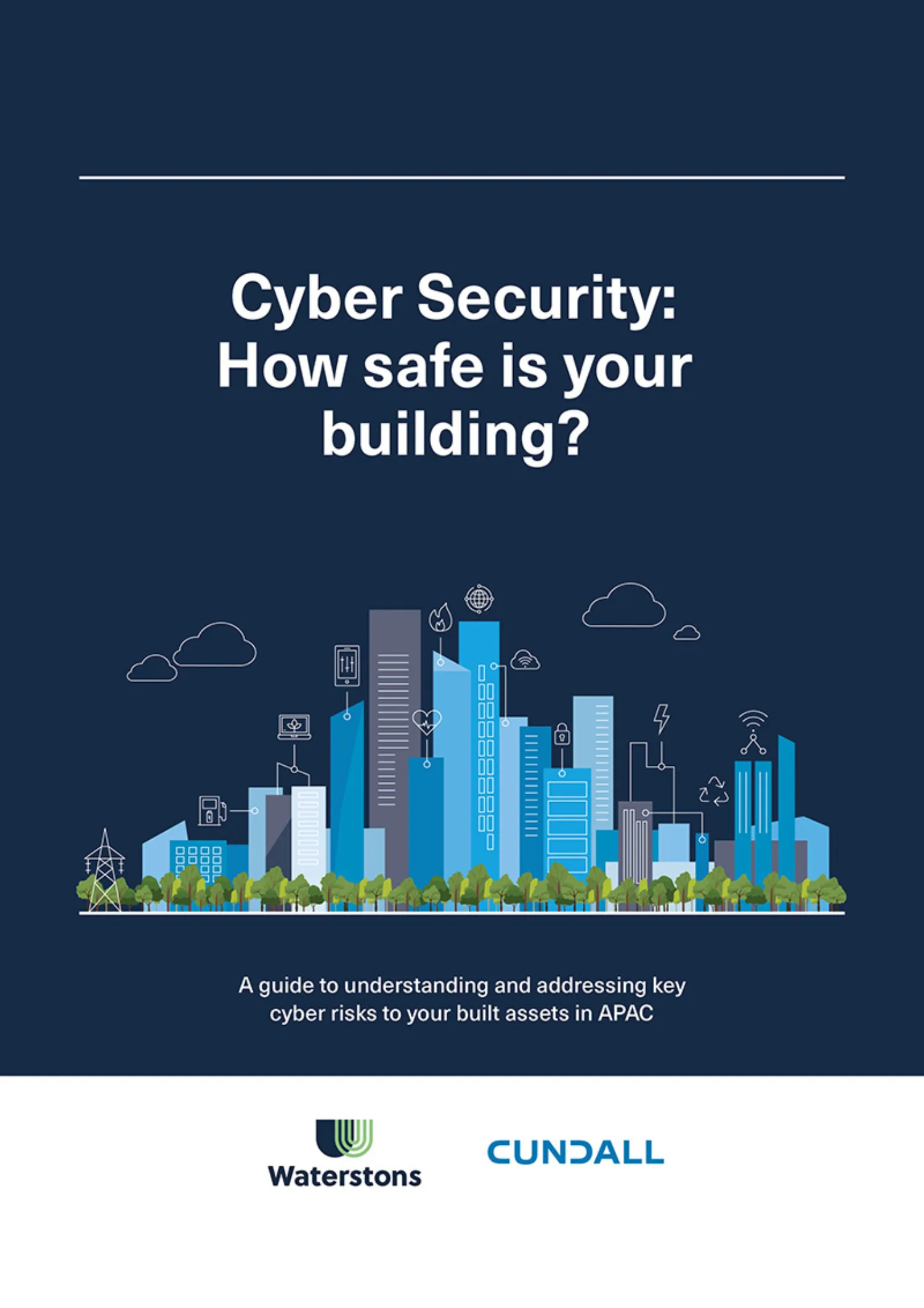 Cyber Security - How safe is your building illustration of buildings with cyber security icons, with the Waterstons and Cundall logo below