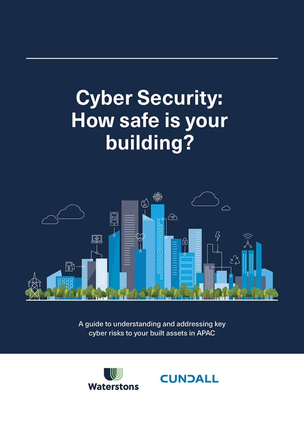 Cyber Security - How safe is your building illustration of buildings with cyber security icons, with the Waterstons and Cundall logo below